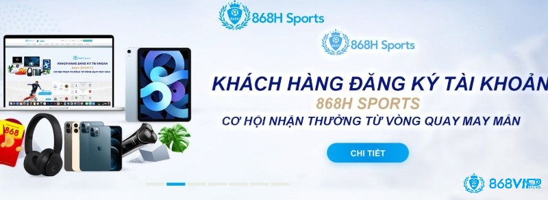 Nắm thông tin về Khuyến mãi cá cược miễn phí 868h để tham gia hiệu quả